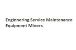 Enginnering Service Maintenance Equipment Miners